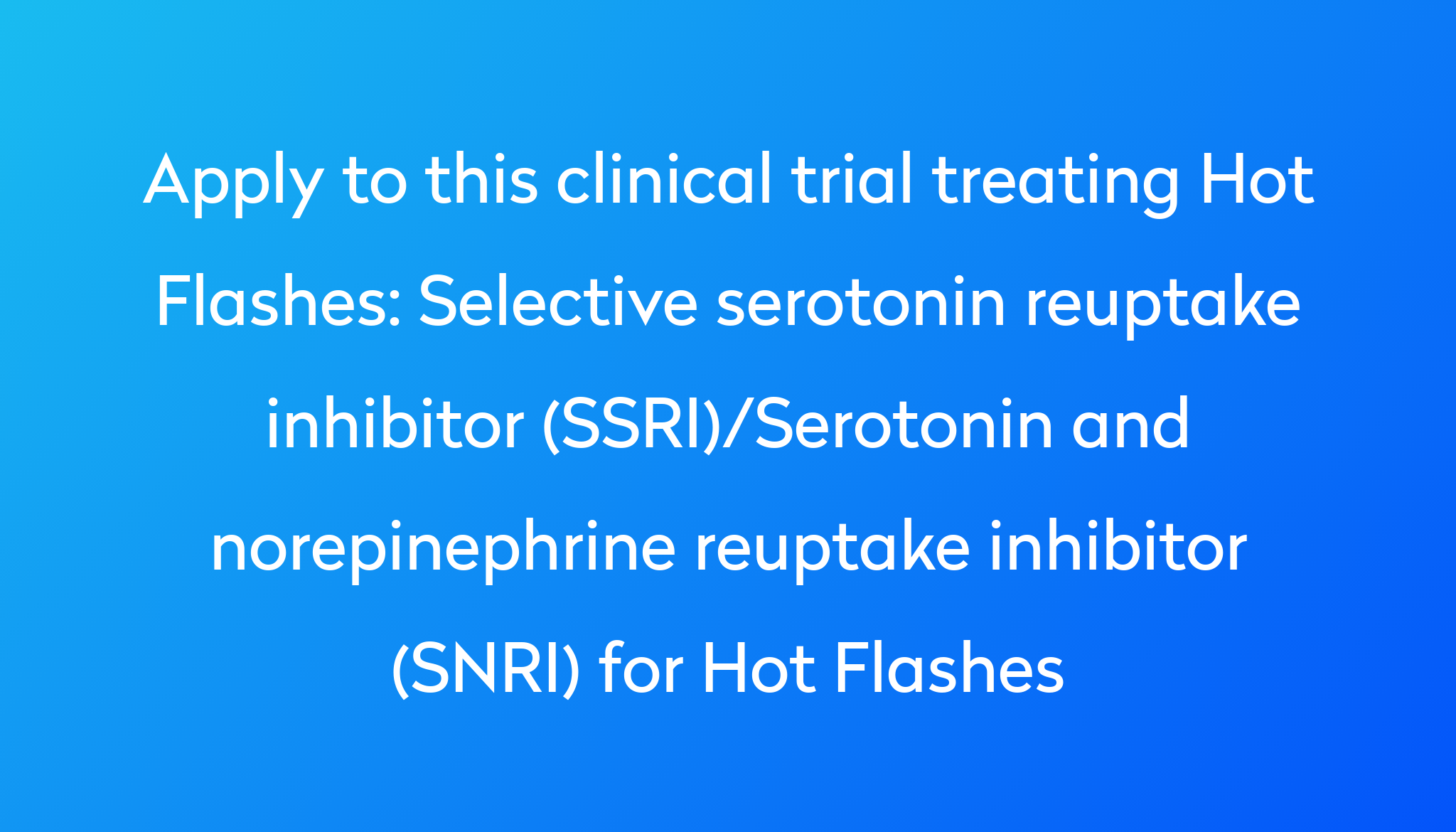 Selective Serotonin Reuptake Inhibitor Ssriserotonin And Norepinephrine Reuptake Inhibitor